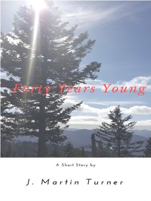 cover image of Forty Years Young